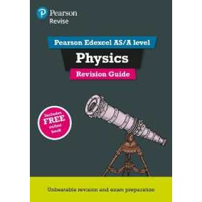 Pearson REVISE Edexcel AS/A Level Physics: Revision Guide inc online edition - 2025 and 2026 exams (