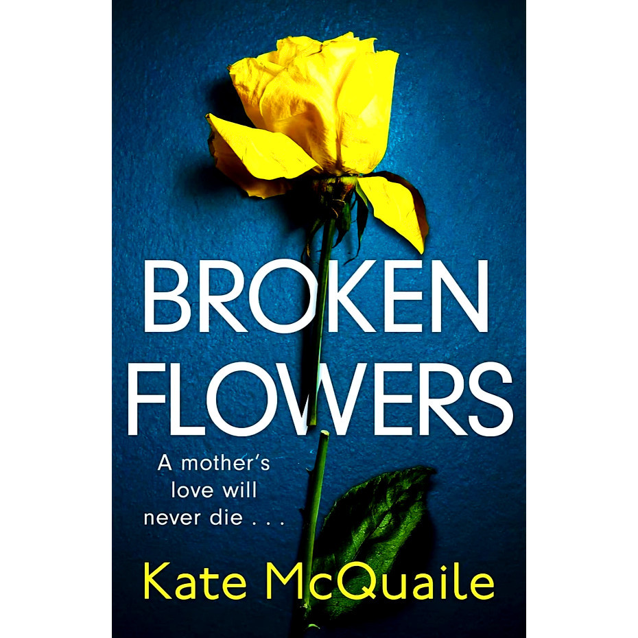 BBW หนังสือ Broken Flowers By Kate Mcquaile ISBN: 9781529403978