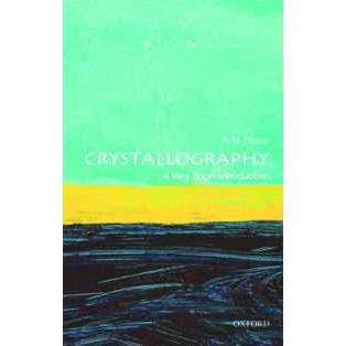 Crystallography : A Very Short Introduction (Very Short Introductions) [Paperback]