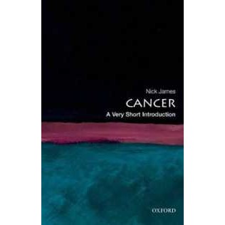 Cancer : A Very Short Introduction (Very Short Introductions) [Paperback]