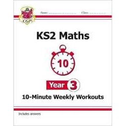 KS2 Year 3 Maths 10-Minute Weekly Workouts (Cgp Year 3 Maths) [Paperback]