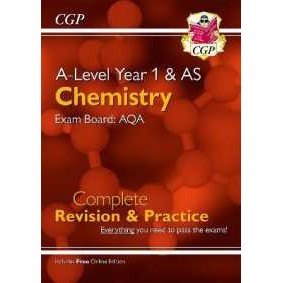 A-Level Chemistry: AQA Year 1 & AS Complete Revision & Practice with Online Edition (Cgp Aqa A-level