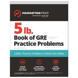 5 lb. Book of GRE Practice Problems, Fourth Edition: 1,800+ Practice Problems in Book and Online
