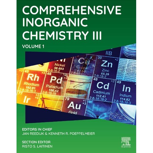 Comprehensive Inorganic Chemistry III. Volume 1: Synthesis, Structure, and Bonding of Inorganic Mole