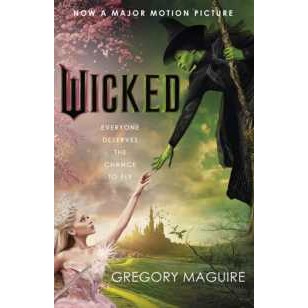 Wicked : the bestselling book that inspired the movie [Paperback]