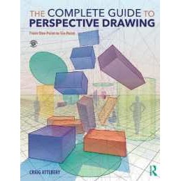 The Complete Guide to Perspective Drawing : From One-Point to Six-Point [Paperback]