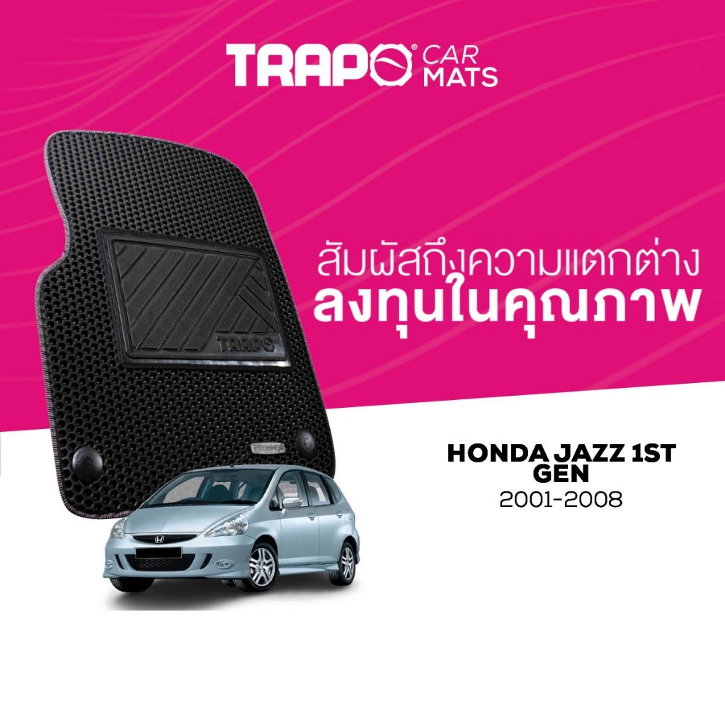 พรมปูพื้นรถยนต์ Trapo Honda Jazz 1st Gen (2001-2008)