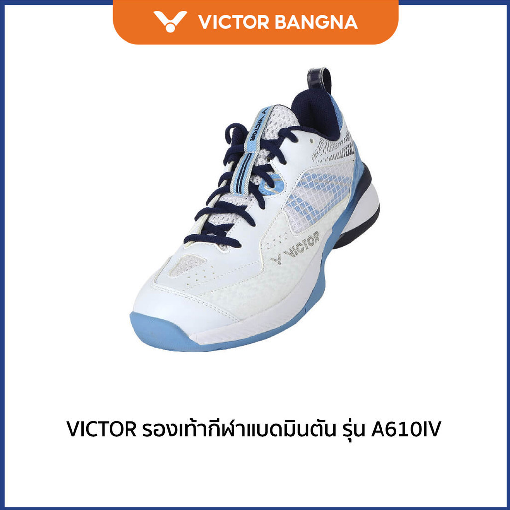 VICTOR รองเท้ากีฬาแบดมินตัน รุ่น A610IV (Bangna)