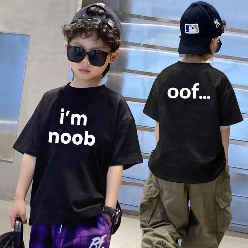 เสื้อยืดเด็ก Im Noob Noobn | ผ้าฝ้ายใส่สบาย | ใส่ได้ทั้งเด็กหญิงเด็กชาย | พร้อมส่ง | ไซส์ 100–150CM 