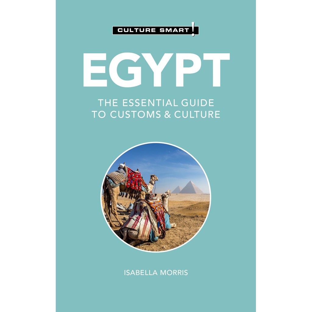 หนังสืออังกฤษใหม่ Egypt - Culture Smart! : The Essential Guide to Customs & Culture (Culture Smart!)