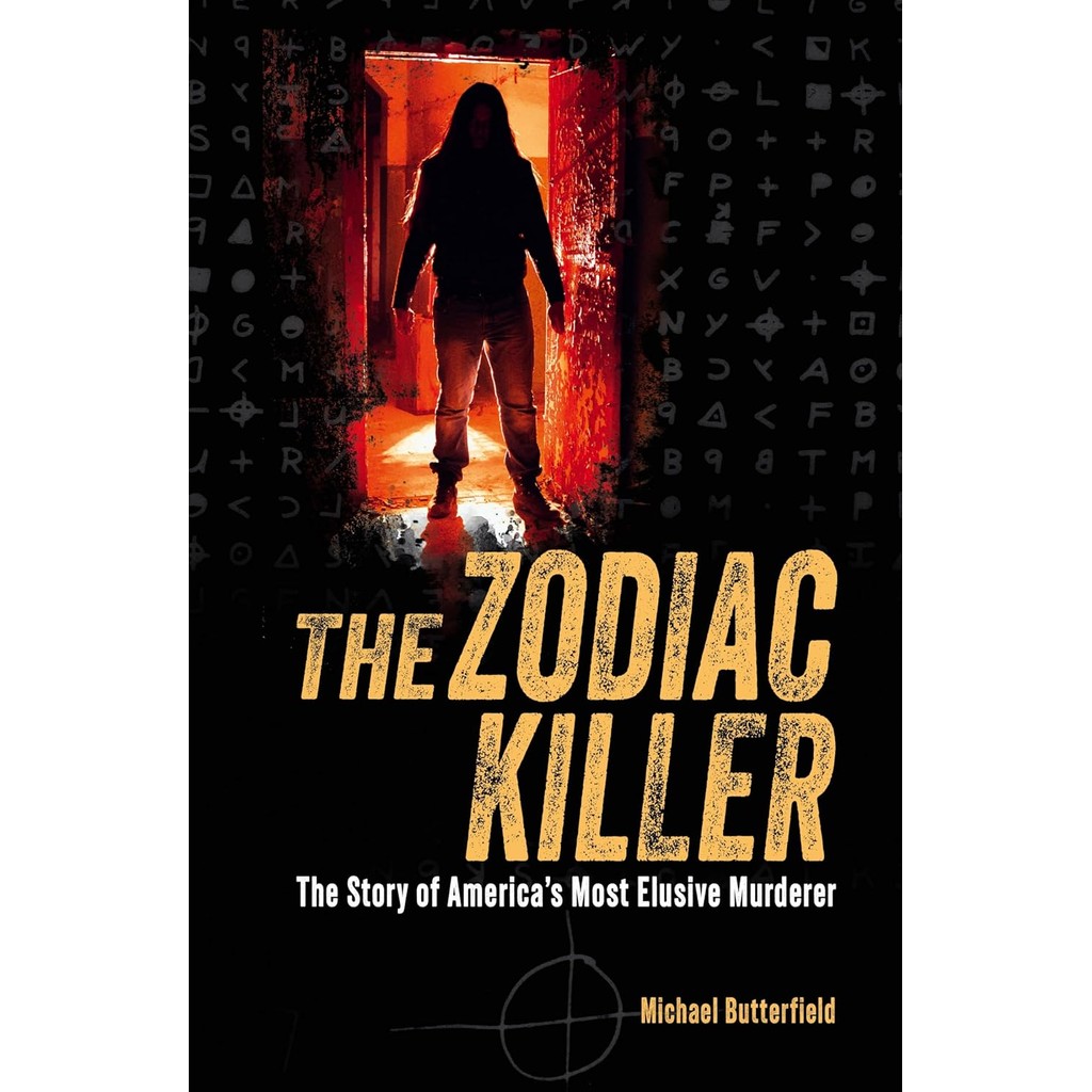 หนังสืออังกฤษใหม่ The Zodiac Killer : The Story of America's Most Elusive Murderer [Paperback]