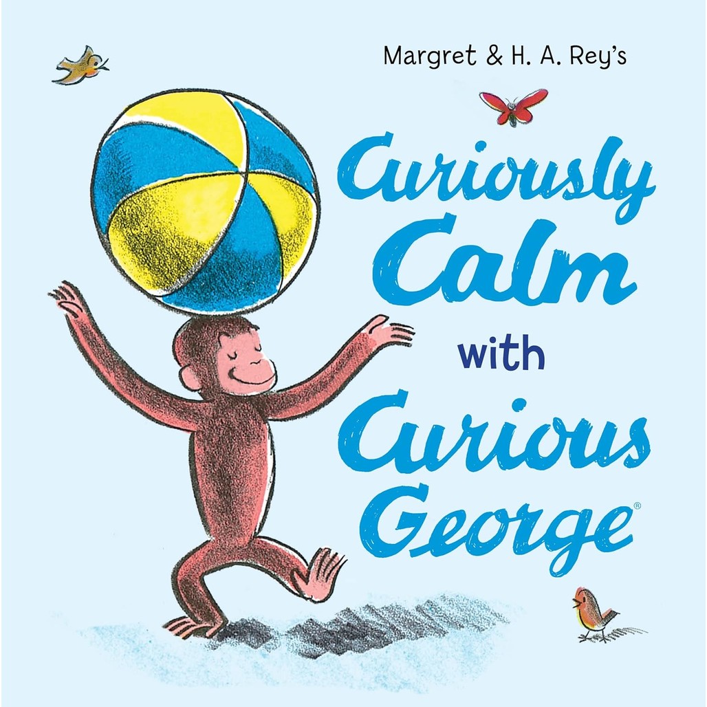 หนังสืออังกฤษใหม่ Curiously Calm with Curious George (Curious George) [Hardcover]