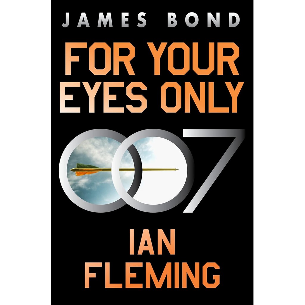 หนังสืออังกฤษใหม่ For Your Eyes Only : A James Bond Adventure (James Bond) [Paperback]
