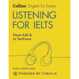 Listening for IELTS (With Answers and Audio) : IELTS 5-6+ (B1+) (Collins English for Ielts) (2ND) [P