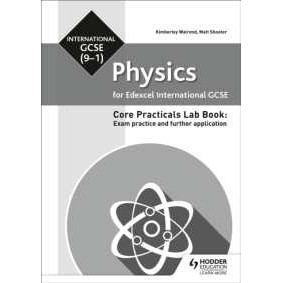 Edexcel International GCSE (9-1) Physics Student Lab Book: Exam practice and further application [Pa