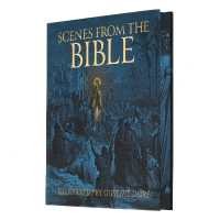 Scenes from the Bible : Illustrated by Gustave Doré (Arcturus Epic Classics) [Hardcover]