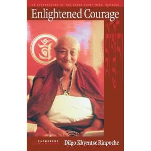 Enlightened Courage : An Explanation of the Seven-Point Mind Training [Paperback]