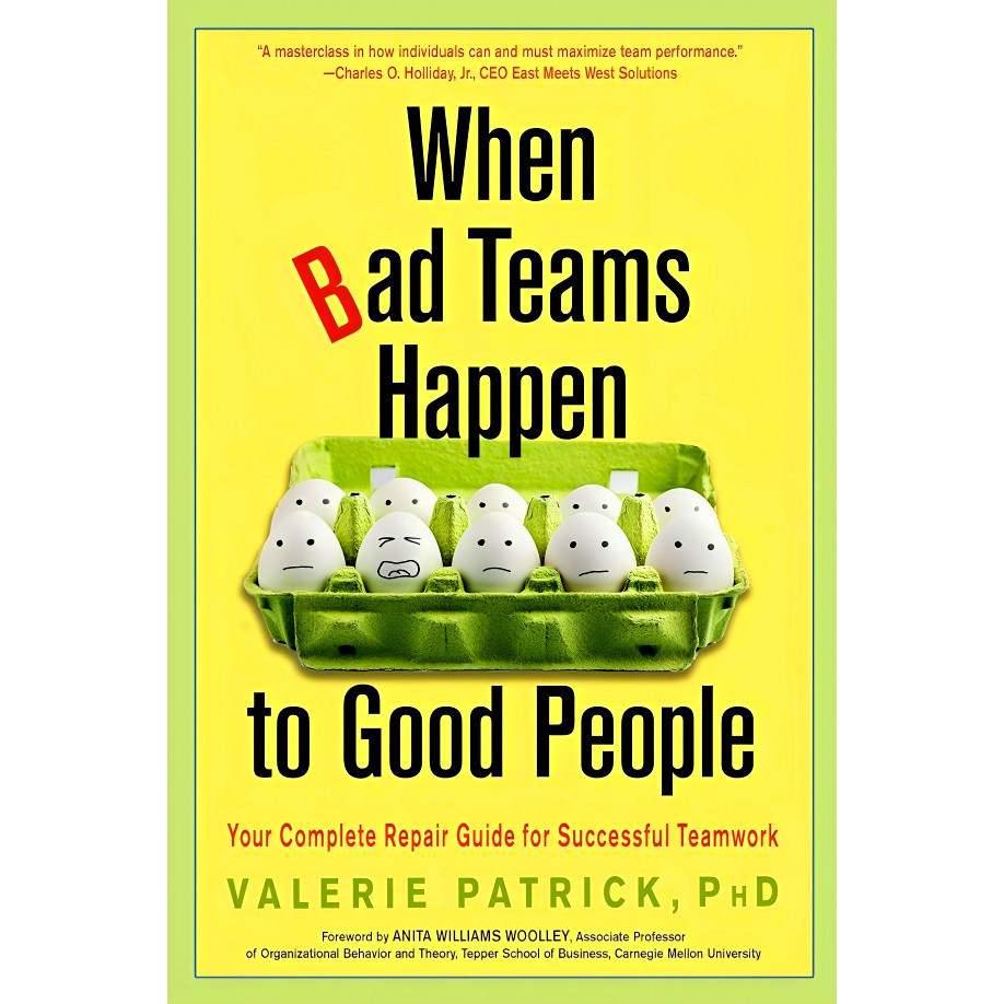 BBW หนังสือ When Bad Teams Happen To Good People ISBN: 9781953650108
