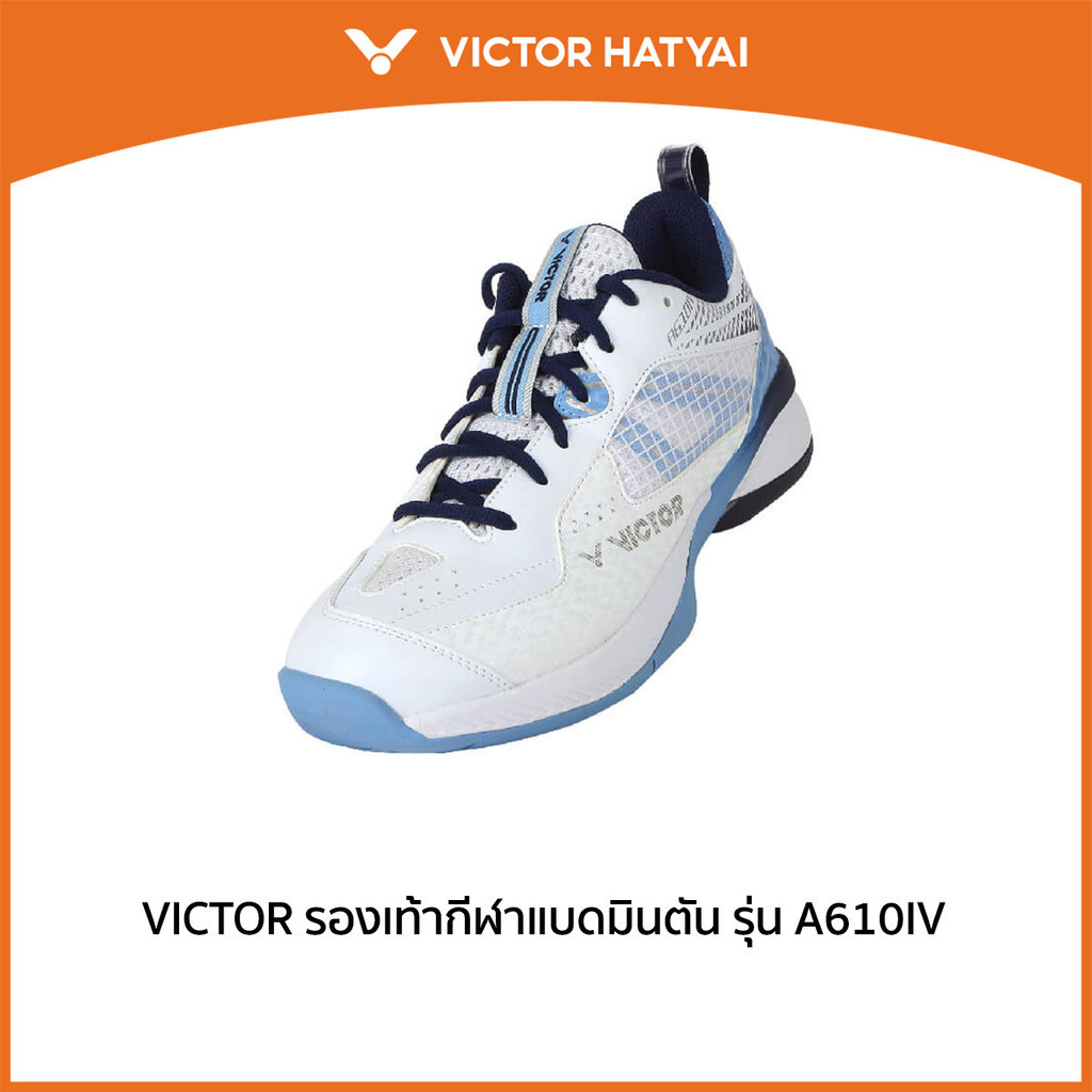 VICTOR รองเท้ากีฬาแบดมินตัน รุ่น A610IV (Hatyai)