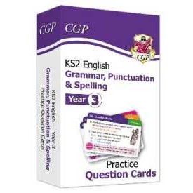 KS2 English Year 3 Practice Question Cards: Grammar, Punctuation & Spelling (Cgp Year 3 English) [Ha