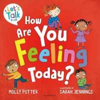 How Are You Feeling Today? : A Let's Talk picture book to help young children understand their emoti