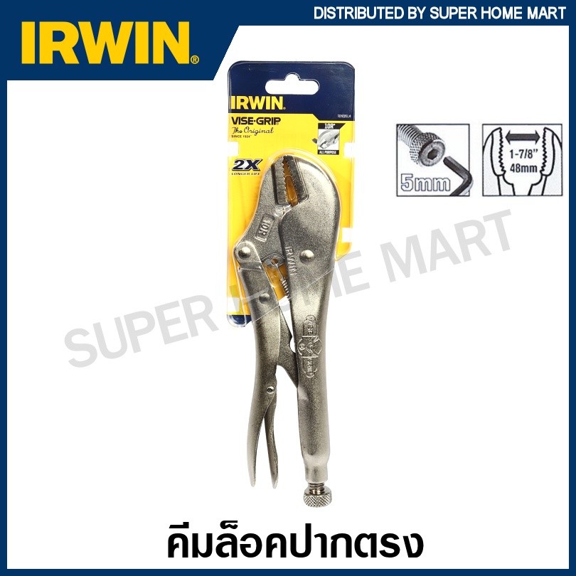 Irwin คีมล็อค ปากตรง ขนาด 10 นิ้ว Vise-Grip รุ่น 10R ( Straight Jaw Locking Plier )