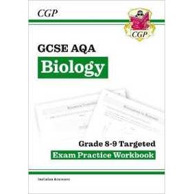 GCSE Biology AQA Grade 8-9 Targeted Exam Practice Workbook (includes answers) (Cgp Aqa Gcse Biology)