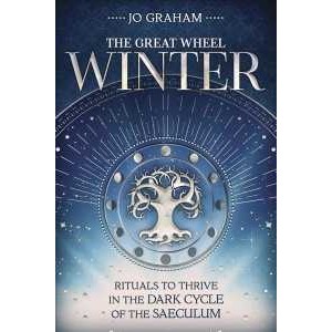 Winter : Rituals to Thrive in the Dark Cycle of the Saeculum [Paperback]