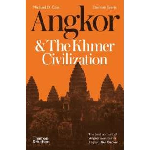 Angkor and the Khmer Civilization [Paperback]
