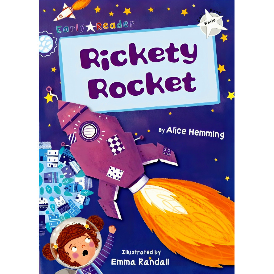BBW หนังสือ Rickety Rocket (White Early Reader) ISBN: 9781848863934