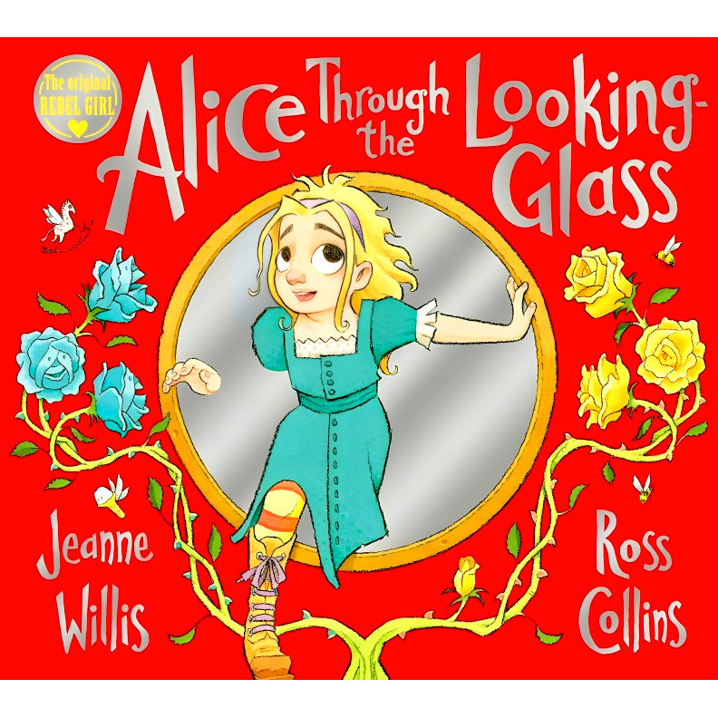 BBW หนังสือ Alice Through The Looking-Glass By Jeanne Willis ISBN: 9781529043129