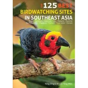 125 Best Bird Watching Sites in Southeast Asia [Paperback]