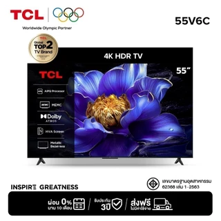 TCL ทีวี 55 นิ้ว 4K UHD Google TV รุ่น 55V6C HVA Panel,Dynamic Color Enhancement,Dolby Audio & HDR 10