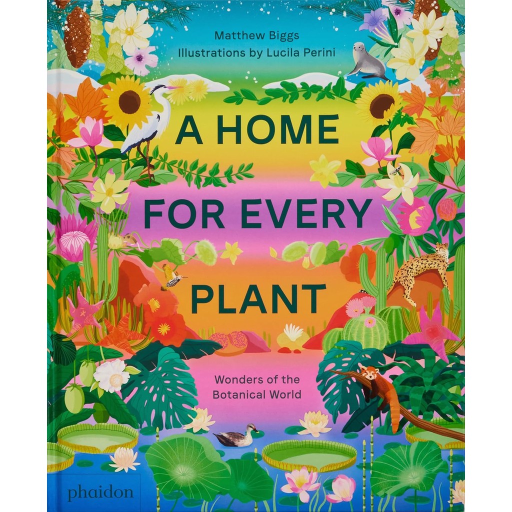 หนังสืออังกฤษใหม่ A Home for Every Plant : Wonders of the Botanical World [Hardcover]