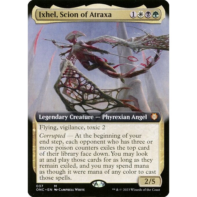 [Phyrexia: All Will Be One Commande] - [ONC] - (M) - [Ixhel, Scion of Atraxa] - [2023]