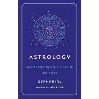 Astrology : The Modern Mystic's Guide to the Stars (Modern Mystic Library) [Paperback]