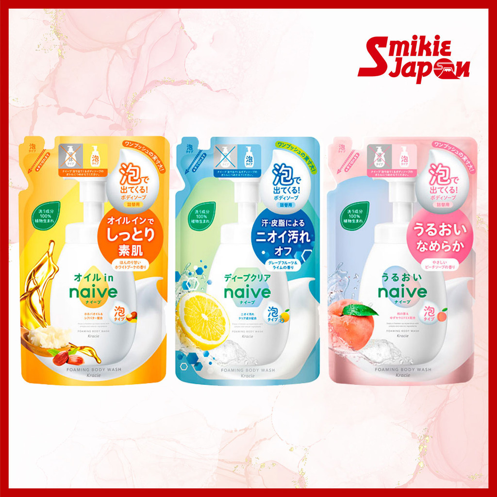 KRACIE Naive Body Soap Oil-In Refill 480Ml /Deep Clear Refill 480Ml/Moisturizing Type Refill 480Ml/โ