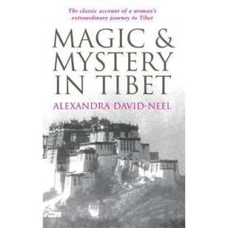 Magic and Mystery in Tibet [Paperback]