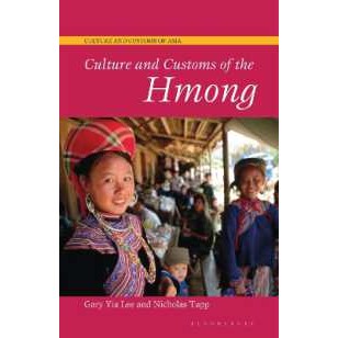 Culture and Customs of the Hmong (Culture and Customs of Asia) [Paperback]