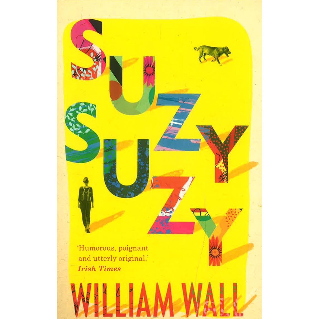 BBW หนังสือ Suzy Suzy By William Wall ISBN: 9781788545518