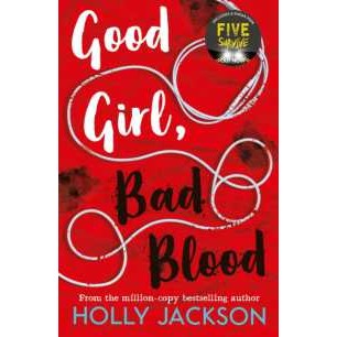 Good Girl, Bad Blood (A Good Girl's Guide to Murder) [Paperback]