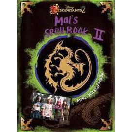 Descendants 2: Mal's Spell Book 2 : More Wicked Magic [Hardcover]