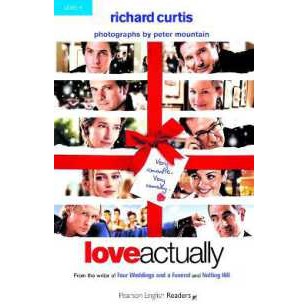 Love Actually : Pearson English Readers Level 4 ( formerly Penguin Readers ) (2nd Revised ED) [Paper
