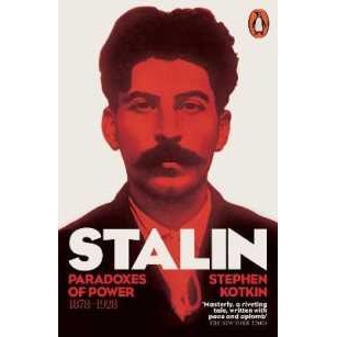 Stalin, Vol. I : Paradoxes of Power, 1878-1928 (The Life of Stalin) [Paperback]