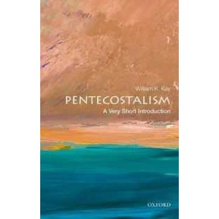 Pentecostalism : A Very Short Introduction (Very Short Introductions) [Paperback]