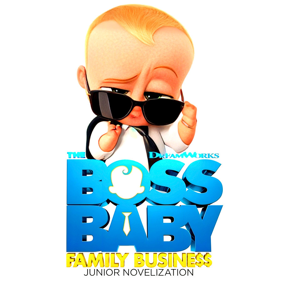BBW หนังสือ The Boss Baby Family Business Junior Novelization ISBN: 9781534498662