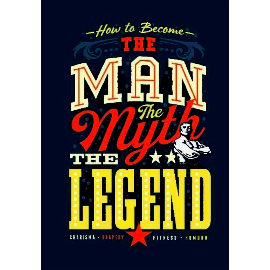 BBW หนังสือ How To Become: The Man The Myth The Legend ISBN: 9781911517405