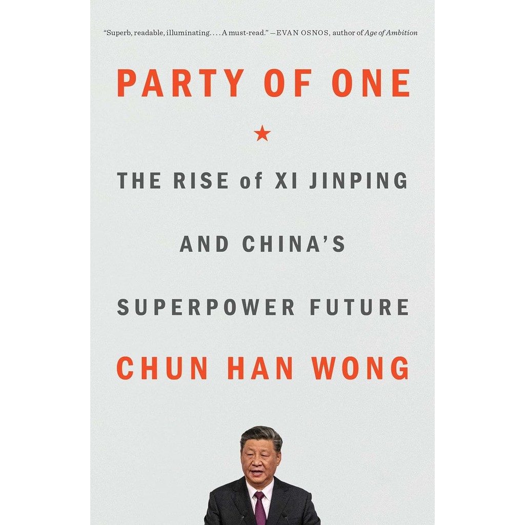 หนังสืออังกฤษใหม่ Party of One : The Rise of XI Jinping and China's Superpower Future [Paperback]