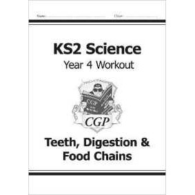 KS2 Science Year 4 Workout: Teeth, Digestion & Food Chains (Cgp Year 4 Science) [Paperback]