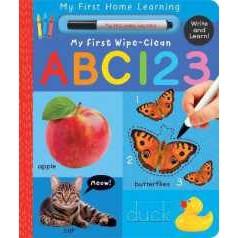 My First Wipe-Clean ABC 123 : Write and Learn! (My First Home Learning) (Board Book) [Hardcover]